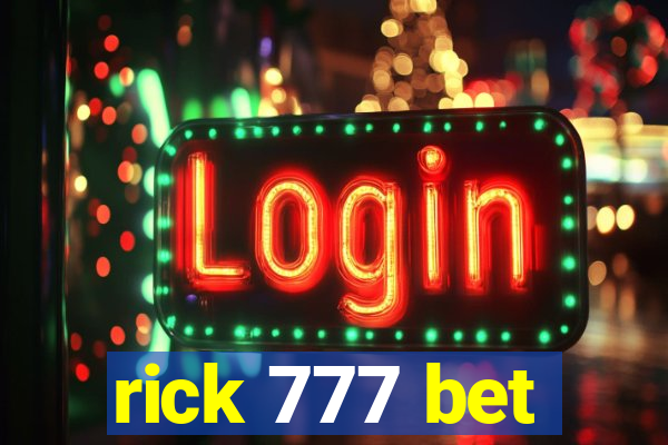 rick 777 bet